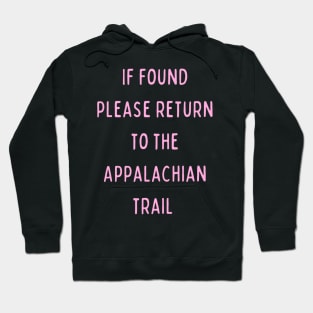 Funny If found please return to the Appalachian trail - Cryptid Hoodie